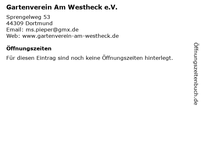 Gartenverein Am Westheck e.V. in Dortmund: Adresse und Öffnungszeiten