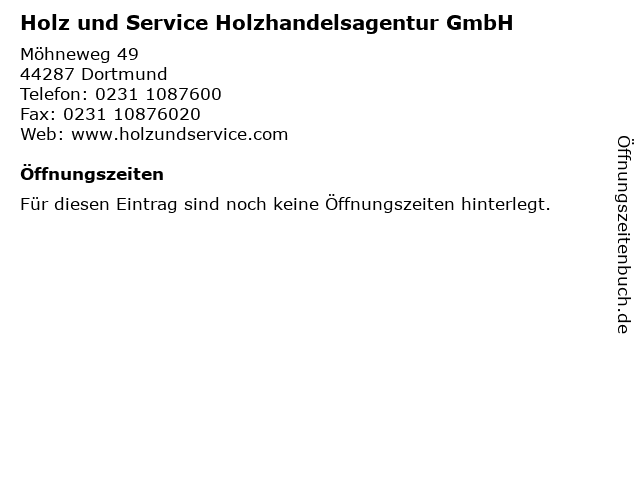Holz und Service Holzhandelsagentur GmbH in Dortmund: Adresse und Öffnungszeiten