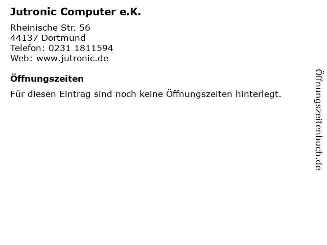 Jutronic Computer e.K. in Dortmund: Adresse und Öffnungszeiten