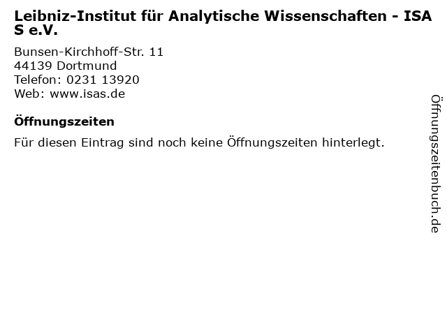 Leibniz-Institut für Analytische Wissenschaften - ISAS e.V. in Dortmund: Adresse und Öffnungszeiten