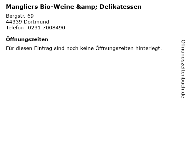 Mangliers Bio-Weine & Delikatessen in Dortmund: Adresse und Öffnungszeiten