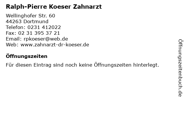 Ralph-Pierre Koeser Zahnarzt in Dortmund: Adresse und Öffnungszeiten
