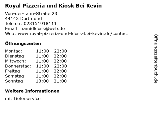 Royal Pizzeria und Kiosk Bei Kevin in Dortmund: Adresse und Öffnungszeiten