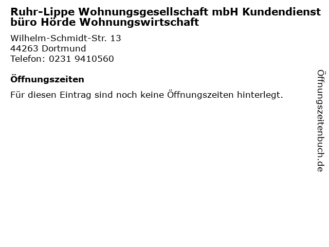 Ruhr-Lippe Wohnungsgesellschaft mbH Kundendienstbüro Hörde Wohnungswirtschaft in Dortmund: Adresse und Öffnungszeiten