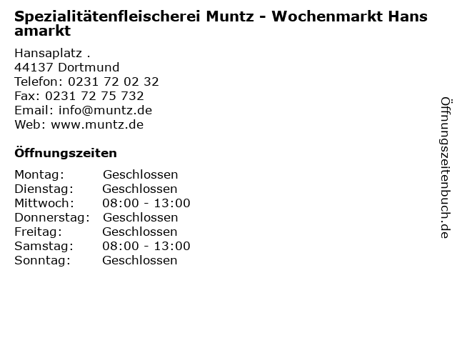 Spezialitätenfleischerei Muntz - Wochenmarkt Hansamarkt in Dortmund: Adresse und Öffnungszeiten
