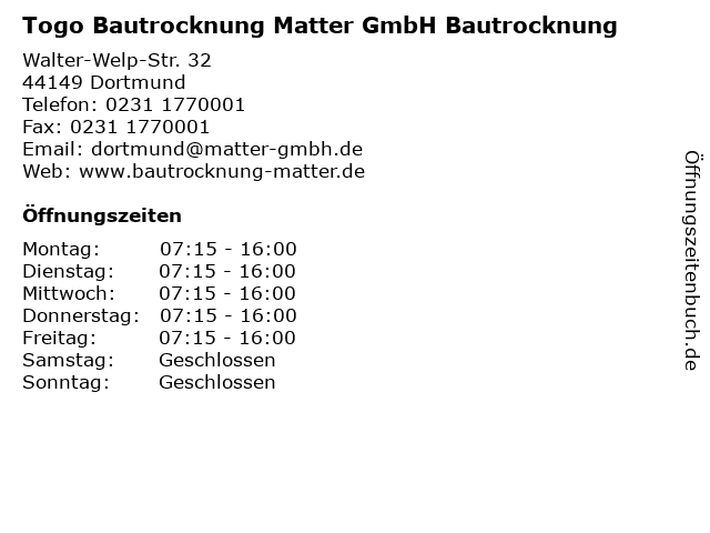 á… Offnungszeiten Togo Bautrocknung Matter Gmbh Bautrocknung Walter Welp Str 32 In Dortmund