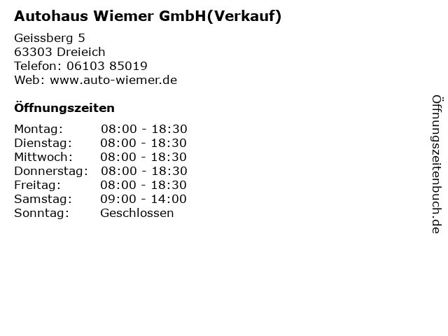 Autohaus Wiemer GmbH(Verkauf) in Dreieich: Adresse und Öffnungszeiten