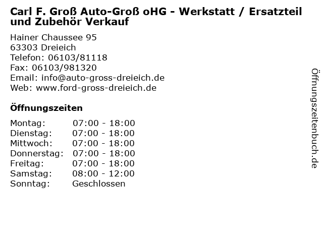Carl F. Groß Auto-Groß oHG - Werkstatt / Ersatzteil und Zubehör Verkauf in Dreieich: Adresse und Öffnungszeiten