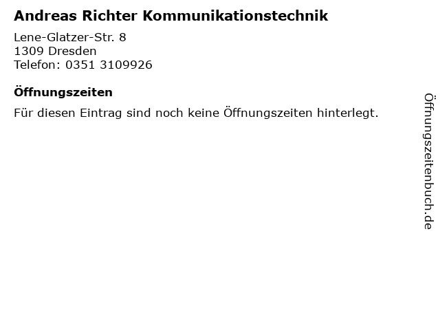 Andreas Richter Kommunikationstechnik in Dresden: Adresse und Öffnungszeiten
