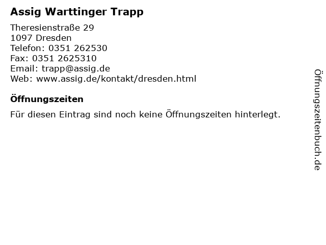 Assig Warttinger Trapp in Dresden: Adresse und Öffnungszeiten