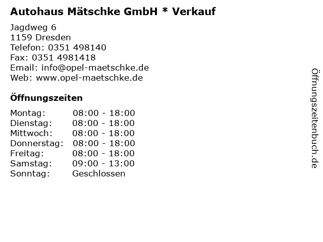 Autohaus Mätschke GmbH * Verkauf in Dresden: Adresse und Öffnungszeiten
