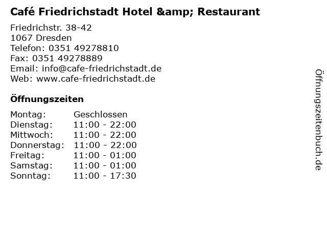 Café Friedrichstadt Hotel & Restaurant in Dresden: Adresse und Öffnungszeiten