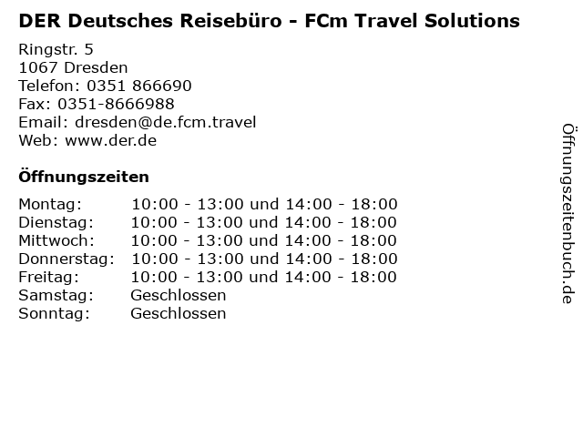 DER Deutsches Reisebüro - FCm Travel Solutions in Dresden: Adresse und Öffnungszeiten