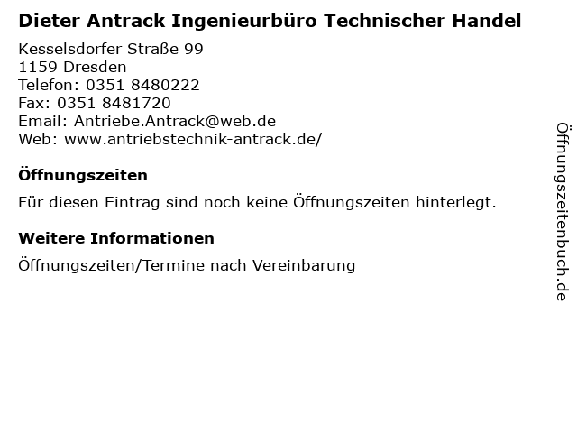 Dieter Antrack Ingenieurbüro Technischer Handel in Dresden: Adresse und Öffnungszeiten