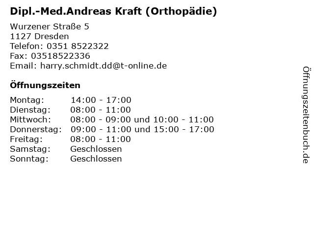 Dipl.-Med.Andreas Kraft (Orthopädie) in Dresden: Adresse und Öffnungszeiten