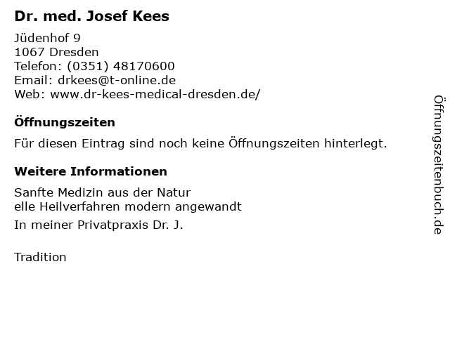 Dr. med. Josef Kees in Dresden: Adresse und Öffnungszeiten