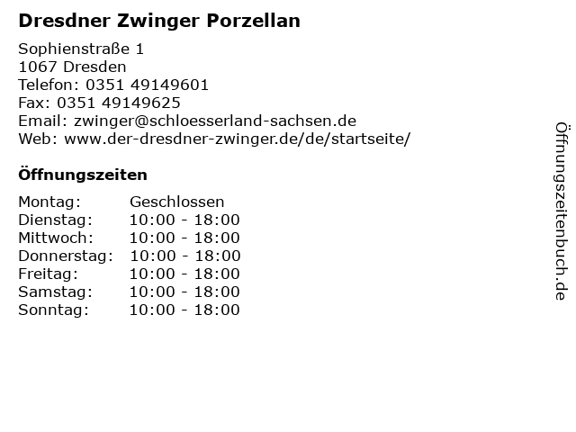 Dresdner Zwinger Porzellan in Dresden: Adresse und Öffnungszeiten