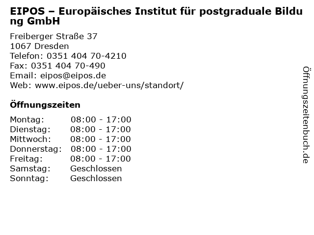 EIPOS – Europäisches Institut für postgraduale Bildung GmbH in Dresden: Adresse und Öffnungszeiten