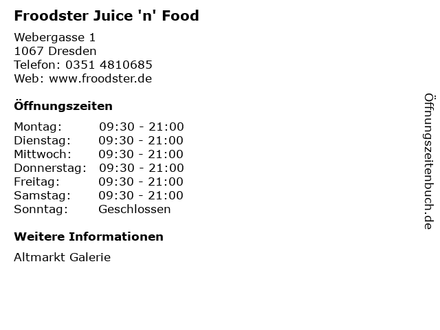 Froodster Juice 'n' Food in Dresden: Adresse und Öffnungszeiten