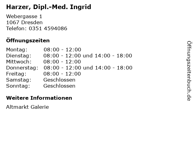 Harzer, Dipl.-Med. Ingrid in Dresden: Adresse und Öffnungszeiten