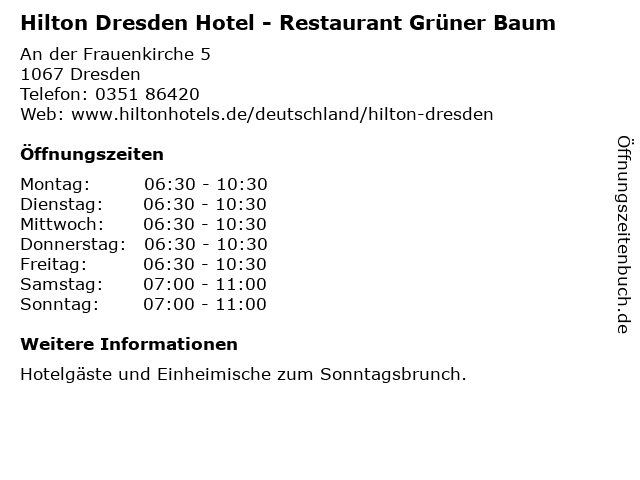 Hilton Dresden Hotel - Restaurant Grüner Baum in Dresden: Adresse und Öffnungszeiten