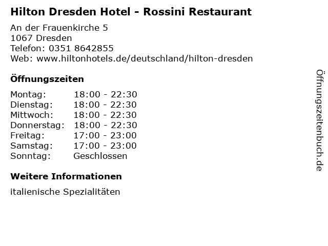 Hilton Dresden Hotel - Rossini Restaurant in Dresden: Adresse und Öffnungszeiten