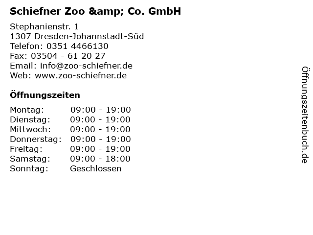 Schiefner Zoo & Co. GmbH in Dresden-Johannstadt-Süd: Adresse und Öffnungszeiten
