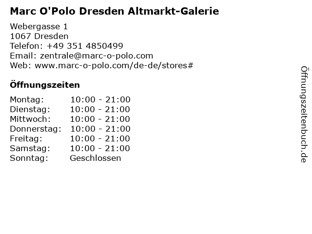 Marc O'Polo Dresden Altmarkt-Galerie in Dresden: Adresse und Öffnungszeiten