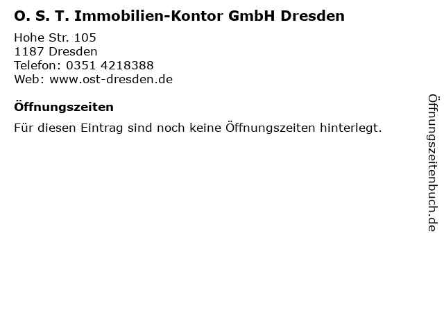 O. S. T. Immobilien-Kontor GmbH Dresden in Dresden: Adresse und Öffnungszeiten