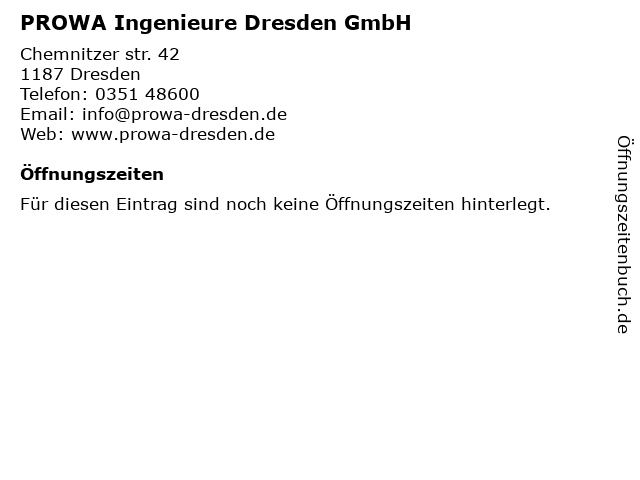 PROWA Ingenieure Dresden GmbH in Dresden: Adresse und Öffnungszeiten