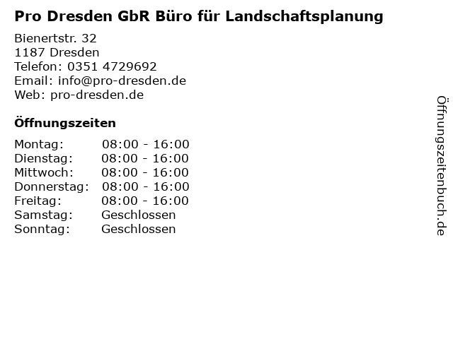 Pro Dresden GbR Büro für Landschaftsplanung in Dresden: Adresse und Öffnungszeiten