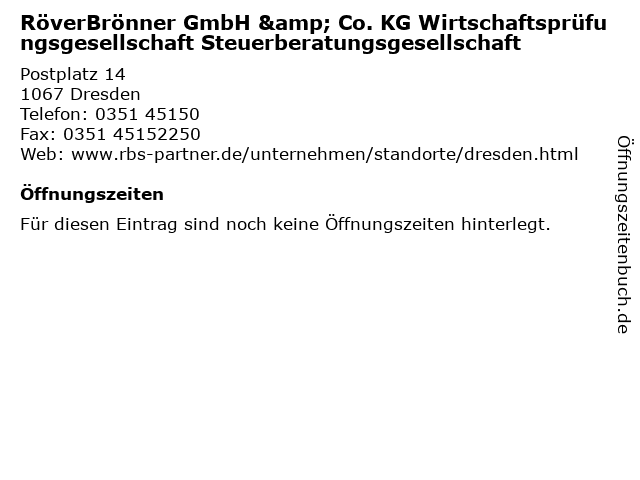 RöverBrönner GmbH & Co. KG Wirtschaftsprüfungsgesellschaft Steuerberatungsgesellschaft in Dresden: Adresse und Öffnungszeiten