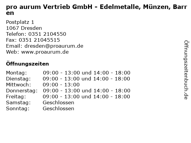 pro aurum Vertrieb GmbH - Edelmetalle, Münzen, Barren in Dresden: Adresse und Öffnungszeiten