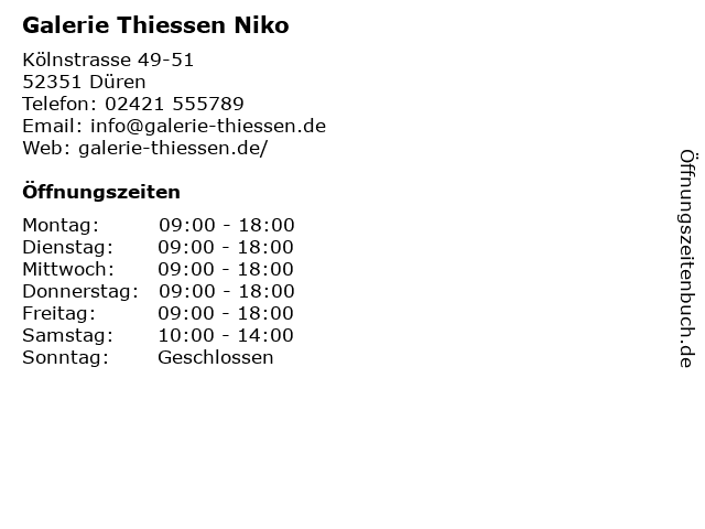 Galerie Thiessen Niko in Düren: Adresse und Öffnungszeiten