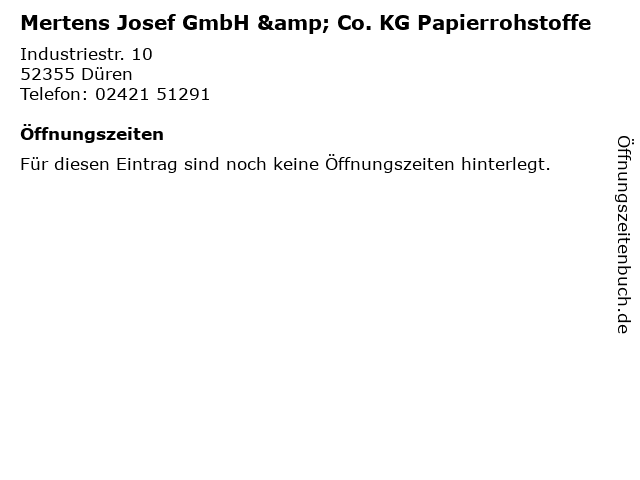 Mertens Josef GmbH & Co. KG Papierrohstoffe in Düren: Adresse und Öffnungszeiten