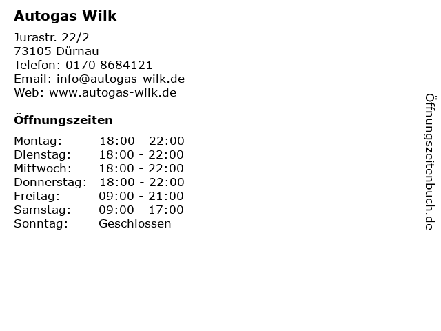 Autogas Wilk in Dürnau: Adresse und Öffnungszeiten