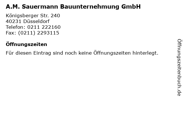A.M. Sauermann Bauunternehmung GmbH in Düsseldorf: Adresse und Öffnungszeiten