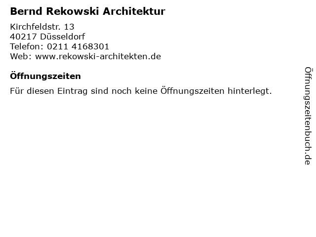 Bernd Rekowski Architektur in Düsseldorf: Adresse und Öffnungszeiten