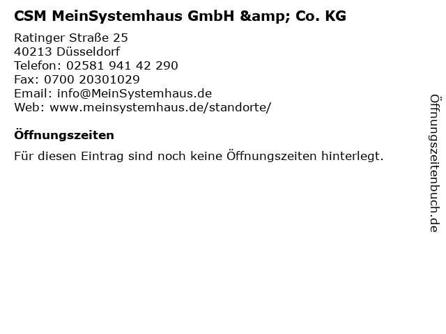 CSM MeinSystemhaus GmbH & Co. KG in Düsseldorf: Adresse und Öffnungszeiten