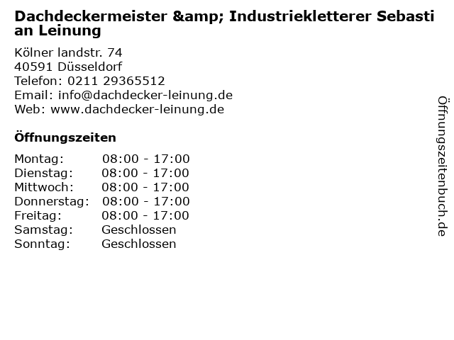 Dachdeckermeister & Industriekletterer Sebastian Leinung in Düsseldorf: Adresse und Öffnungszeiten