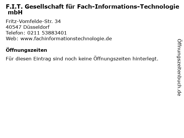 F.I.T. Gesellschaft für Fach-Informations-Technologie mbH in Düsseldorf: Adresse und Öffnungszeiten