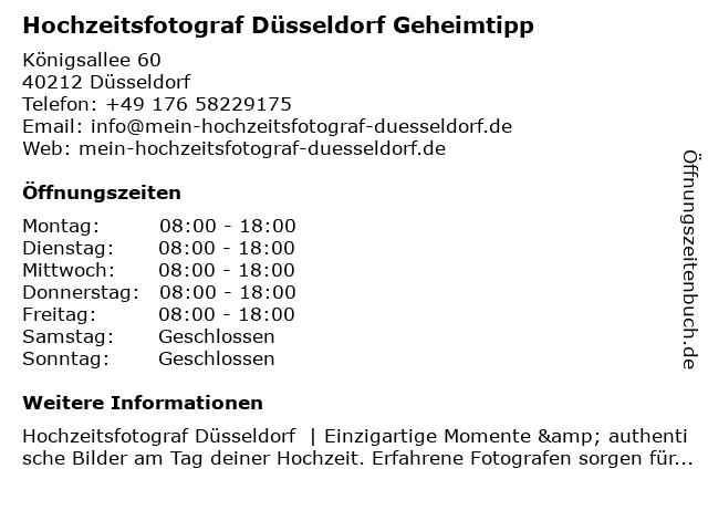 Hochzeitsfotograf Düsseldorf Geheimtipp in Düsseldorf: Adresse und Öffnungszeiten