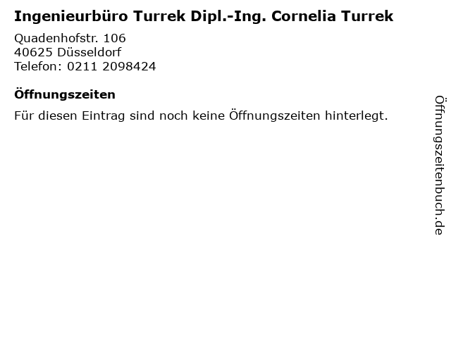 Ingenieurbüro Turrek Dipl.-Ing. Cornelia Turrek in Düsseldorf: Adresse und Öffnungszeiten