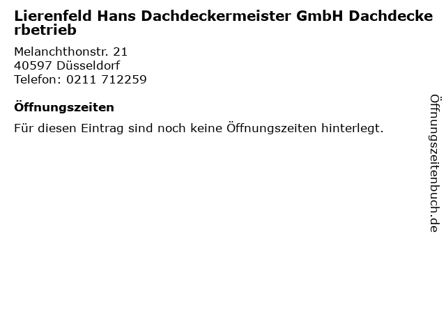 Lierenfeld Hans Dachdeckermeister GmbH Dachdeckerbetrieb in Düsseldorf: Adresse und Öffnungszeiten