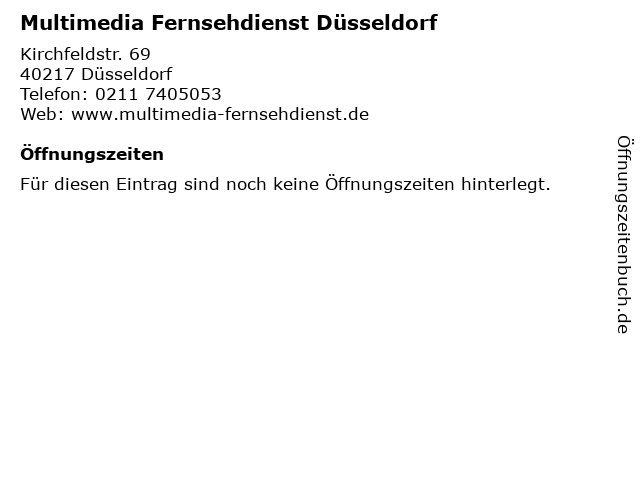 Multimedia Fernsehdienst Düsseldorf in Düsseldorf: Adresse und Öffnungszeiten