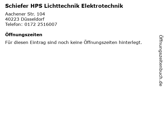 Schiefer HPS Lichttechnik Elektrotechnik in Düsseldorf: Adresse und Öffnungszeiten