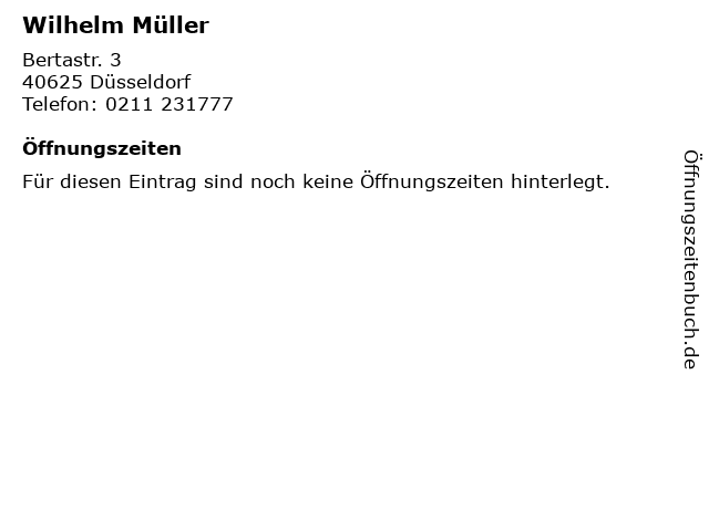 Wilhelm Müller in Düsseldorf: Adresse und Öffnungszeiten