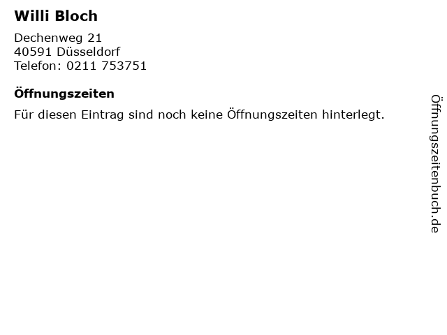 Willi Bloch in Düsseldorf: Adresse und Öffnungszeiten