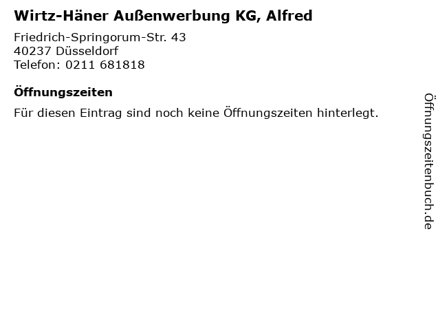 Wirtz-Häner Außenwerbung KG, Alfred in Düsseldorf: Adresse und Öffnungszeiten
