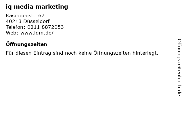 iq media marketing in Düsseldorf: Adresse und Öffnungszeiten